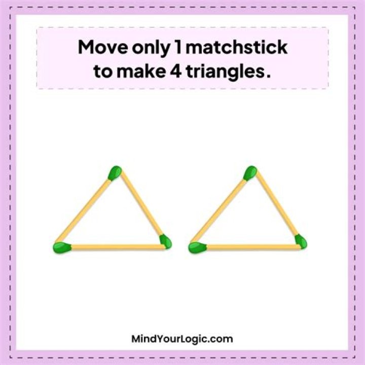 Brain Teaser Challenge: Can You Make 4 Triangles by Moving 1 Matchstick?