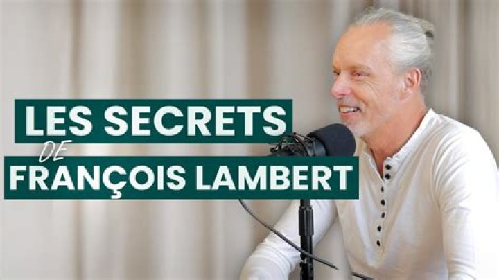 François Lambert Net Worth