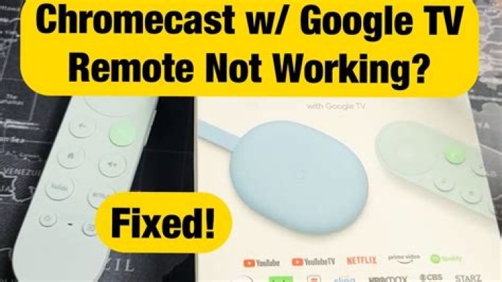 How To Fix Google Chromecast Remote Not Working? Why Does Chromecast With Google Tv Remote Not Work? - SarkariResult