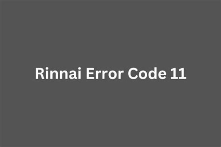 How to Fix Rinnai Error Code 11? - SarkariResult