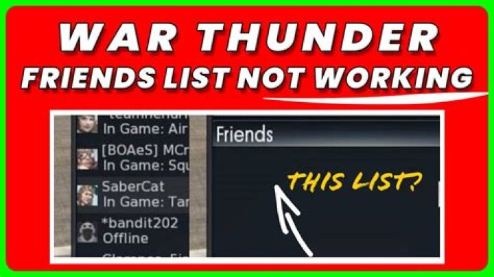 How to Fix War Thunder Friends List Not Working? Check Here! - SarkariResult