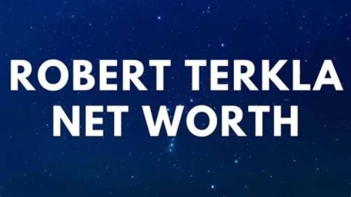 Robert Terkla Net Worth