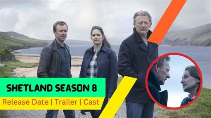 Shetland Season 8 Release Date : Spoilers, Streaming, Recap, Schedule & Where To Watch? - SarkariResult