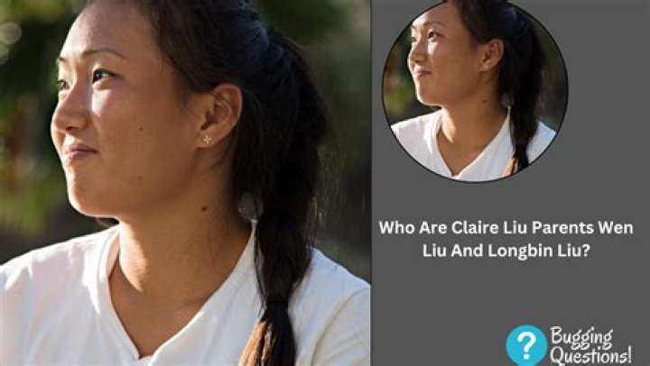 Who Are Claire Liu Parents? Longbin Liu And Wen Liu Both Are Chemist